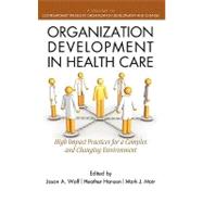 Organization Development in Health Care