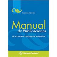 Manual de Publicaciones de la American Psychological Association = Publication Manual of the American Psychological Association