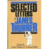 Selected Letters of James Thurber