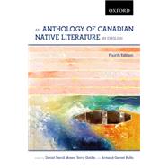 An Anthology of Canadian Native Literature in English, Fourth Edition