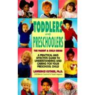 Toddlers and Preschoolers
