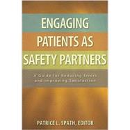 Engaging Patients As Safety Partners