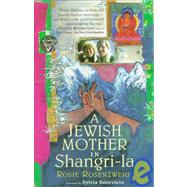 A Jewish Mother in Shangri-LA