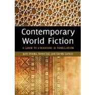 Contemporary World Fiction : A Guide to Literature in Translation