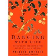 Dancing With Life,9781594863530