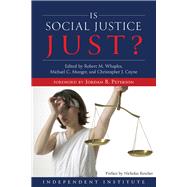 Is Social Justice Just?