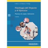 Fisiología del Deporte y el Ejercicio : Prácticas de campo y laboratorio. 2ª edición.