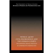 Civil Disobedience and the German Courts: The Pershing Missile Protests in Comparative Perspective