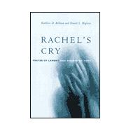 Rachel's Cry : Prayer of Lament and Rebirth of Hope