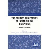 The Politics and Poetics of Indian Digital Diasporas