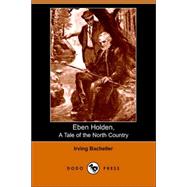 Eben Holden, a Tale of the North Country