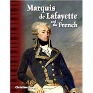 Marquis De Lafayette and the French