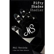 Fifty Shades Shadier