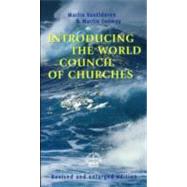 Introducing the World Council of Churches Revised and Enlarged Edition