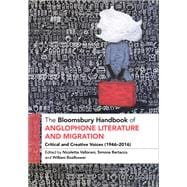 The Bloomsbury Handbook of Anglophone Literature and Migration