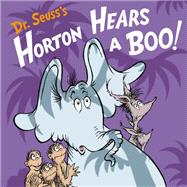 Dr. Seuss's Horton Hears a Boo! A Halloween Book for Kids and Toddlers