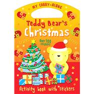 My Carry-Along Teddy Bear's Christmas Things to Make Games to Play