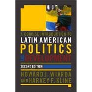 A Concise Introduction to Latin American Politics And Development