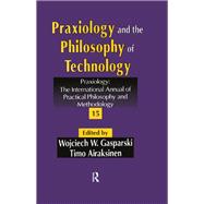 Praxiology and the Philosophy of Technology