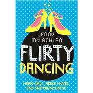 Flirty Dancing Book 1 of The Ladybirds
