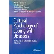 Cultural Psychology of Coping With Disasters