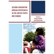 Second-generation Korean Experiences in the United States and Canada