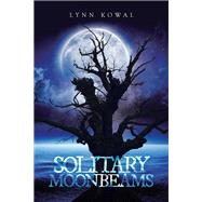 Solitary Moonbeams