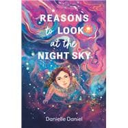 Reasons to Look at the Night Sky