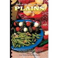 Best of the Best from the Plains Cookbook : Selected Recipes from the Favorite Cookbooks of Idaho, Montana, Wyoming, North Dakota, South Dakota, Nebraska, and Kansas