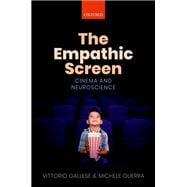 The Empathic Screen Cinema and Neuroscience,9780198793533