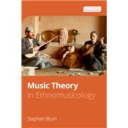 Music Theory in Ethnomusicology