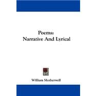 Poems : Narrative and Lyrical