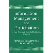 Information, Management and Participation: A New Approach from Public Health in Brazil
