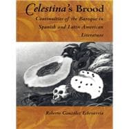 Celestina's Brood