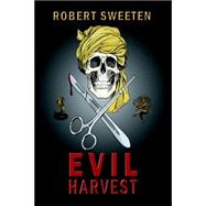 Evil Harvest