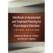 Handbook of Assessment and Treatment Planning for Psychological Disorders,9781462543533