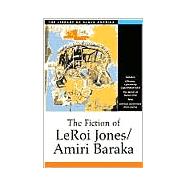 The Fiction of Leroi Jones/Amiri Baraka