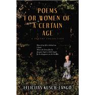 Poems for Women of a Certain Age