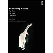 Performing Nerves