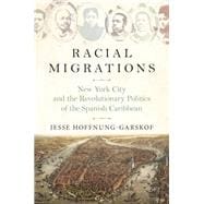 Racial Migrations