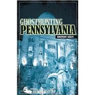 Ghosthunting Pennsylvania