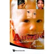Allergic Diseases in Children: The Science, the Superstition and the Stories