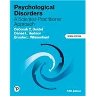 Psychological Disorders: A Scientist-Practitioner Approach [Rental Edition]