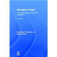 Managing People: A Practical Guide for Front-line Managers