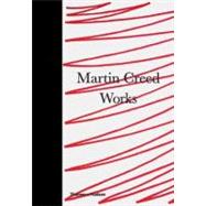 Martin Creed Works