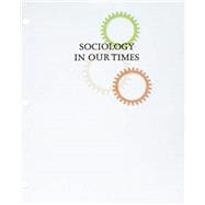 Bundle: Sociology in Our Times, Enhanced Edition, Loose-Leaf Version, 11th + MindTap Sociology, 1 term (6 months) Printed Access Card