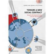 Toward a New Social Contract Taking on Distributional Tensions in Europe and Central Asia