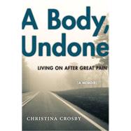 A Body, Undone