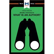 Michel Foucault's What Is An Author?
