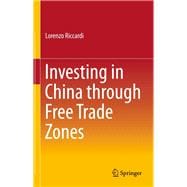 Investing in China Through Free Trade Zones